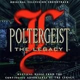 Poltergeist: The Legacy - Original Television Soundtrack