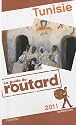 Guide du Routard Tunisie 2011