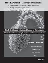 Student Study Guide and Student Solutions Manual to Accompany Organic Chemistry Student Study Guide and Student Solutions Manual to Accompany Organic Chemistry