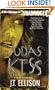 Judas Kiss (Taylor Jackson Series)