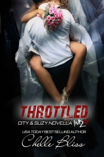 By Chelle Bliss Throttled (Men of Inked) (Volume 3) (1st Edition)