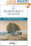 In Hemingway's Meadow
