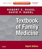 Textbook of Family Medicine: Expert Consult - Online and Print, 8e (Textbook of Family Practice (Rakel))
