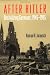 After Hitler: Recivilizing Germans, 1945-1995 After Hitler: Recivilizing Germans, 1945-1995