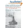 Dreadnought: Britain, Germany, and the Coming of the Great War
