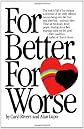 For Better, for Worse