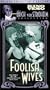 Foolish Wives [VHS]