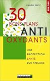 30 bons plans antioxydants