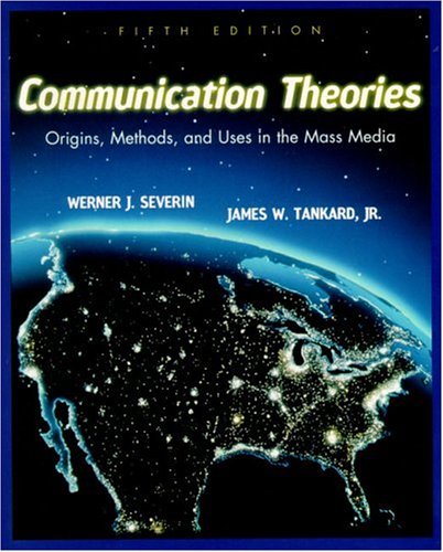 Communication Theories: Origins, Methods and Uses in the Mass Media (5th Edition) under General in The Books Store