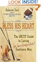 Bless His Heart: The GRITS Guide to Loving (or Just Living With) Southern Men