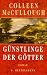 Günstlinge der Götter (Gebundene Ausgabe)