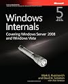 Windows® Internals: Including Windows Server 2008 and Windows Vista, Fifth Edition (PRO-Developer)