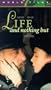 Life and Nothing But [VHS]