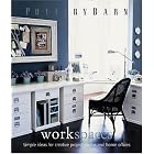 Pottery Barn Workspaces (Pottery Barn Design Library) by Martha Fay, Clay Ide, Mark Lund, and Michael Walters