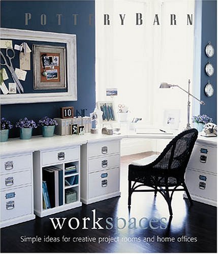 Pottery Barn Workspaces (Pottery Barn Design Library)