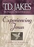 Experiencing Jesus: God's Spiritual Workmanship in the Believer (Six Pillars From Ephesians)