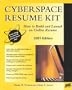 Cyberspace Resume Kit: How to Launch an Online Resume