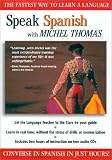 Speak Spanish with Michel Thomas (Speak... with Michel Thomas)