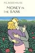 Money In The Bank (Everyman Wodehouse)