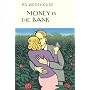 Money in the Bank (Everyman Wodehouse)