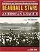  : Deadball Stars of the American League: The Society for American Baseball Research