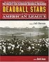 Deadball Stars of the American League: The Society for American Baseball Research