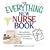 The Everything New Nurse Book: Gain Confidence, Manage Your Schedule, And Deal With the Unexpected (Everything: School and Careers)