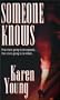 Someone Knows (Zebra Romantic Suspense)