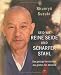 Seid wie reine Seide und scharfer Stahl. Das geistige Vermächtnis des großen Zen- Meisters. (Hardcover)