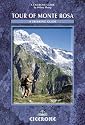 The Tour of Monte Rosa (Cicerone Guide)