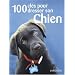 100 cl�s pour dresser son chien
