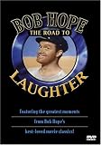 Bob Hope - The Road to Laughter