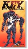 Key the Metal Idol [VHS]