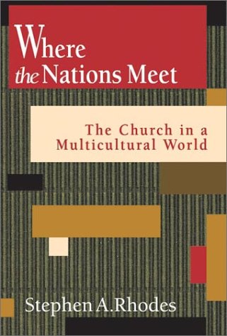 Where the Nations Meet: The Church in a Multicultural World under Social Theology in The Books Store
