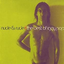 Nude & Rude: Best of Iggy Pop