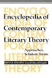 Encyclopedia of Contemporary Literary Theory: Approaches, Scholars, Terms (080206860X) by Makaryk, Irena R.