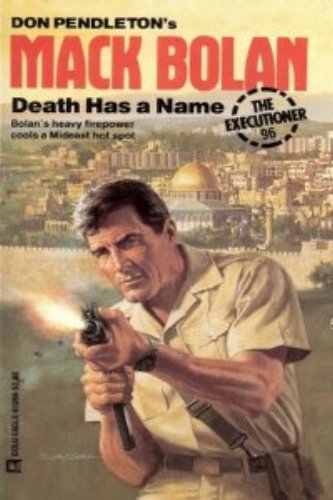 Death Has A Name (The Executioner, No. 96)