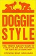 Doggiestyle: The Truth About What it Takes to be the Top Dog in Any Relationship!