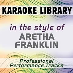 A Rose Is Still A Rose (Instrumental Only) [In the Style of Aretha Franklin]