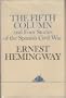 Fifth Column and Four Stories of the Spanish Civil War (Hudson River Edition Series)