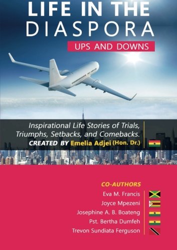 Life in the Diaspora, by Emelia Adjei