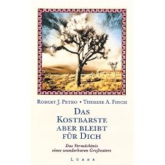 Das Kostbarste aber bleibt f�r Dich