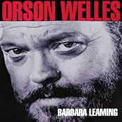 Orson Welles: A Biography | [Barbara Leaming]