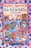 Books : More Books Kids Will Sit Still For: A Read-Aloud Guide (2nd Edition)