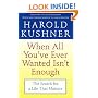 When All You've Ever Wanted Isn't Enough: The Search for a Life That Matters