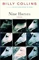 Nine Horses: Poems (Today Show Book Club #10)