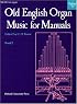 Old English Organ Music: Book 2