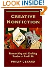 Creative Nonfiction: Researching and Crafting Stories of Real Life