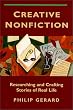 Creative Nonfiction: Researching and Crafting Stories of Real Life