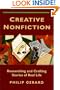 Creative Nonfiction: Researching and Crafting Stories of Real Life